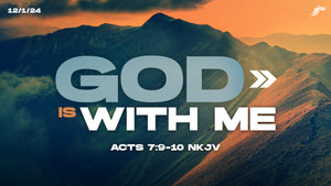 12/1/2024 "God Is With Me" 10:00am MP4