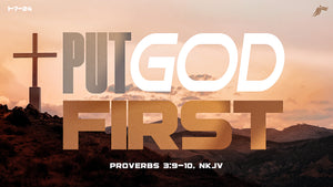 01/07/2024 "Put God First" 9AM Mp3