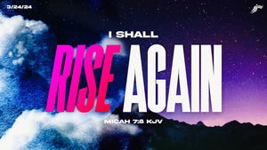 03/24/2024 "I Shall Rise again" 11am Mp3