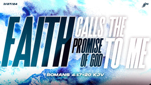 03/27/2024 "Faith Calls the Promise of God to Me" 6:45PM Mp4