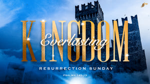 03/31/2024 "Everlasting Kingdom" 9:00am Mp3