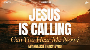 04/30/2023 "Jesus Is Calling, Can You Hear Me Now?" 9AM Mp4