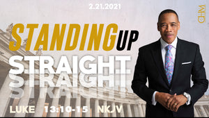 2/21/21 "Standing up Straight" 9am Mp3