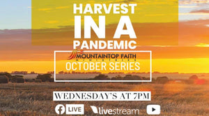 10/14/20 "It’s Harvest Time" 7pm DVD