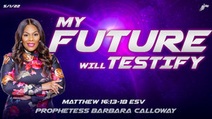 05/01/2022 "My Future Will Testify" 9am DVD