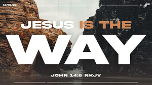 12/31/2022 "Jesus Is The Way (Part 1)" 7PM Mp3