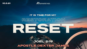 10/03/21 "It’s Time For My Restoration Reset" 9AM MP4